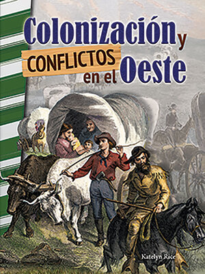 cover image of Colonización y conflictos en el Oeste